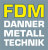 Logo für FDM Danner Metalltechnik GmbH